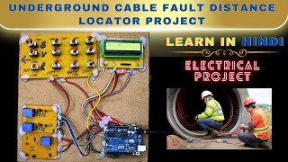 Arduino Based Underground Cable Fault Distance Locator and Detector Electrical Project [upl. by Imiaj]