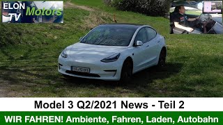 Model 3 Q22021 Facelift  Teil 2 Fahreindrücke Empfehlungen zu den Versionen Model 3 S LR PERFO [upl. by Gardal]