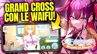 QUESTO GIOCO È INCREDIBILE PROVO GRAND CROSS con LE WAIFU  Angel On Stage [upl. by Hernandez]