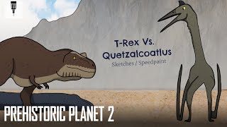 TRex vs Quetzalcoatlus  Sketches  Speedpaint  Prehistoric Planet 2 [upl. by Naols113]