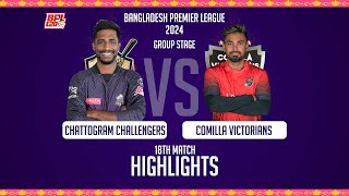 Chattogram Challengers vs Comilla Victorians  Highlights  18th Match  Season 10  BPL 2024 [upl. by Yzzo]