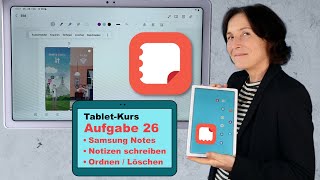 TabletKurs Teil 26 Samsung Notes  ein Textverarbeitungsprogramm auf jedem Samsung Tablet [upl. by Nadine319]