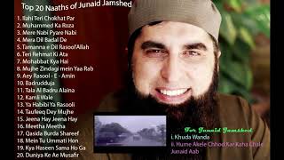 Junaid Jamshed Top 20 Best Naat Album [upl. by Arocahs]