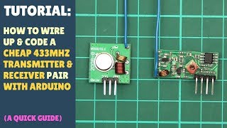 TUTORIAL How to set up wireless RF 433Mhz Transmitter Receiver Module  Arduino Quick Simple [upl. by Malorie]