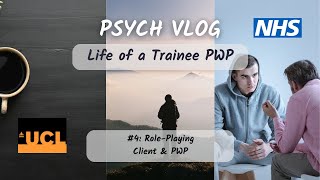 Role Play Client amp PWP  Diary of a Trainee PWP 4 [upl. by Fleisig]