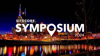 Sitecore Symposium 2024 Promo Reel [upl. by Hickie]