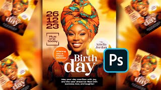 How to Design an Epic Birthday Flyer  Adobe Photoshop Tutorial for Beginners Free PSD File [upl. by Aleet]