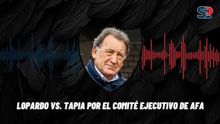 🔥🗣️ LOPARDO VS TAPIA quotES UNA VERGÜENZA LO QUE HICIERON CON SANLORENZOquot [upl. by Terrej]