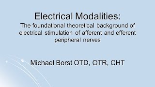 Therapeutic Electrical Modalities Overview  The Basics [upl. by Adikam443]