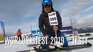 🎿 WorldSkitest 2019 jak testuje się narty Vlog016 [upl. by Ora]