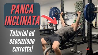 PANCA INCLINATA  Tutorial ed esecuzione corretta [upl. by Shedd]