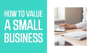 Business Reference Guide for Valuing Businesses [upl. by Ecirb772]