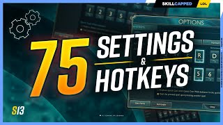 75 SETTINGS and HOTKEYS you NEED in League of Legends [upl. by Annazus843]