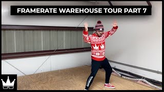 FrameRate Warehouse Tour Part 7 The Tour Awakens [upl. by Iem]