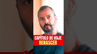 CAPÍTULO COMPLETO DE RENASCER renascer resumo resumindoasnovelas [upl. by Zetnod]