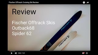 Fischer Offtrack Cruising Ski Review [upl. by Amoihc]