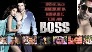 BOSS Bengali Movie 2013 Full Songs Jukebox  Jeet amp Subhasree [upl. by Hamian]