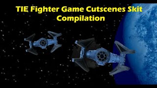 Star Wars  Tie Fighter Complete Skit Compilation [upl. by Vasileior]