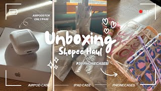 Unboxing parcel from SHOPEE 📦🌸 ₱449 Airpods REVIEW ₱39 phone cases ipad case  aesthetic vibes🎀 [upl. by Resor507]