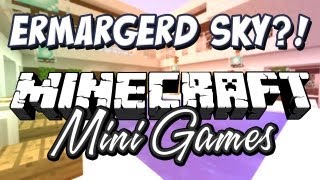 Minecraft Hide amp Seek  ERMAGERD SKY [upl. by Arquit]