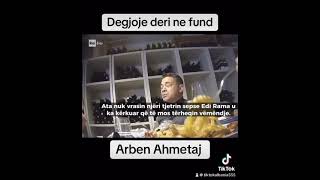 Arben Ahmetaj flet per Edi Ramen pa e ditur qe po filmohet [upl. by Attemaj]