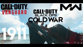 COD  MW vs Coldwar vs Vanguard  1911 [upl. by Piggy]