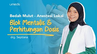 Anestesi Lokal Part 9  Blok Mentalis dan Perhitungan Dosis [upl. by Turro]