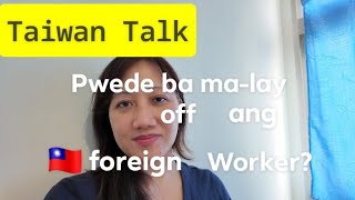 Dahilan bakit Nalelayoff ang Foreign Workers sa Company Taiwan Foreign Workers [upl. by Theressa510]