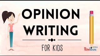 Opinion Writing for Kids  Episode 1  What Is It [upl. by Lebana244]