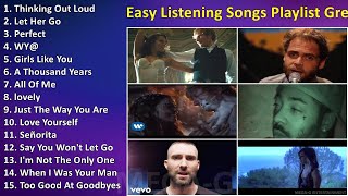 Easy Listening Songs Playlist  Greatest Easy Listening Music Hits of All Time  Popular Songs [upl. by Nnylak]