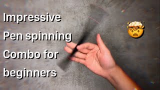 Beginner Easy and impressive pen spinning combo  smooth combo for beginners [upl. by Nnyleuqcaj]