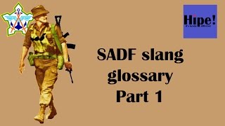 SADF slang glossary [upl. by Senior878]