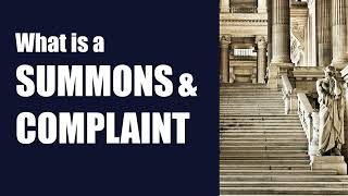 What is a Summons and Complaint court  legal terminology [upl. by Ashmead539]