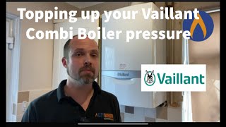 How to top up the pressure on a Vaillant Combi Boiler [upl. by Lahcsap32]