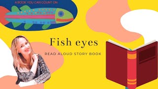 Fish eyes by Lois Ehlert Read Aloud story book [upl. by Selie]