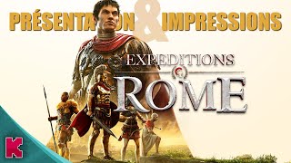 EXPEDITIONS ROME  Présentation et premières impressions [upl. by Trula]