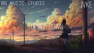 JVKEUpside Down Acoustic【抖音版】【Down south hood baby hood baby，Make all the girls go crazy 】【动态歌词】 [upl. by Harve532]