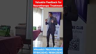 Feedback For Neurotherapy Treatment  हम न्यूरोथैरेपी का उपचार उनके घरवालों को ही सीखा देते हैं [upl. by Enigroeg]