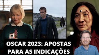 Oscar 2023  Apostas para as indicações [upl. by Desta]