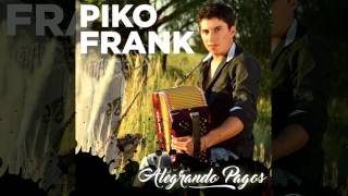 Piko Frank  Bañado Norte [upl. by Swayne]