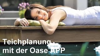 Oase App für die Teichplanung  Video Gartenteiche planen auf iPad und Handy [upl. by Kimble]