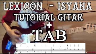 LEXICON  ISYANA  TUTORIAL GITAR  TAB [upl. by Narra989]