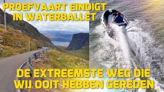 PROEFVAART EINDIGT IN WATERBALLET DE EXTREEMSTE WEG DIE WIJ OOIT HEBBEN GEREDEN 210 [upl. by Lunna925]