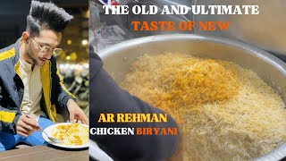 AL REHMAN CHICKEN BIRYANI  THE OLD AND ULTIMATE TASTE OF AR BIRYANI NEW BRANCH CLIFTON [upl. by Acsisnarf]