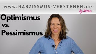 Wie wird man optimistisch oder pessimistisch Praktische Tipps mehr Optimismus • Wissen Psychologie [upl. by Enotna838]