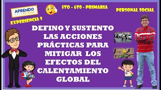 Defino y sustento las acciones prácticas para mitigar los efectos del calentamiento global [upl. by Ginzburg]