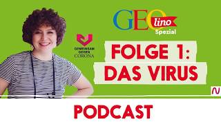 DAS VIRUS I Gemeinsam gegen CORONA  der Wissenspodcast von GEOlino I Folge 1 [upl. by Bremer]