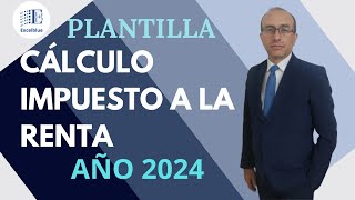 Plantilla para el cálculo del Impuesto a la Renta año 2024 y 2023 [upl. by Aillicsirp630]