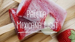 Como fazer paletas mexicanas light  Receitas Saudáveis  Lucilia Diniz [upl. by Kirk]