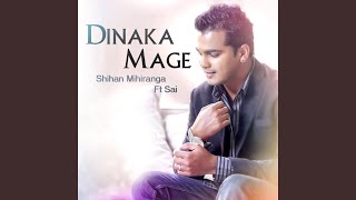 Dinaka Mage Feat Sai [upl. by Anayk]